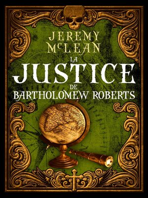cover image of La justice de Bartholomew Roberts